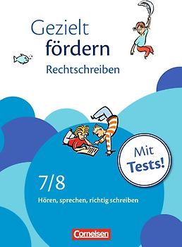 Gezielt fördern - Lern- und Übungshefte Deutsch - 7./8. Schuljahr