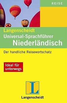 Langenscheidt Universal-Sprachführer Niederländisch. Der handliche Reisewortschatz
