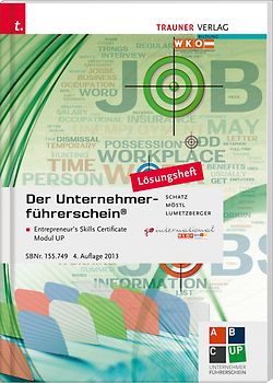 Der Unternehmerführerschein - Entrepreneur's Skills Certificate, Modul UP Lösungsheft