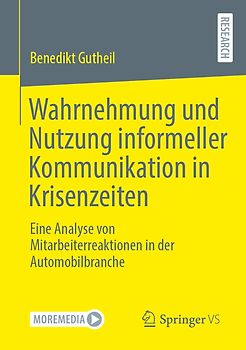 Wahrnehmung und Nutzung informeller Kommunikation in Krisenzeiten