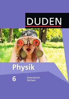 Duden Physik - Gymnasium Sachsen - 6. Schuljahr