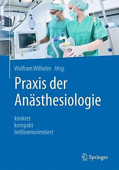 Praxis der Anästhesiologie