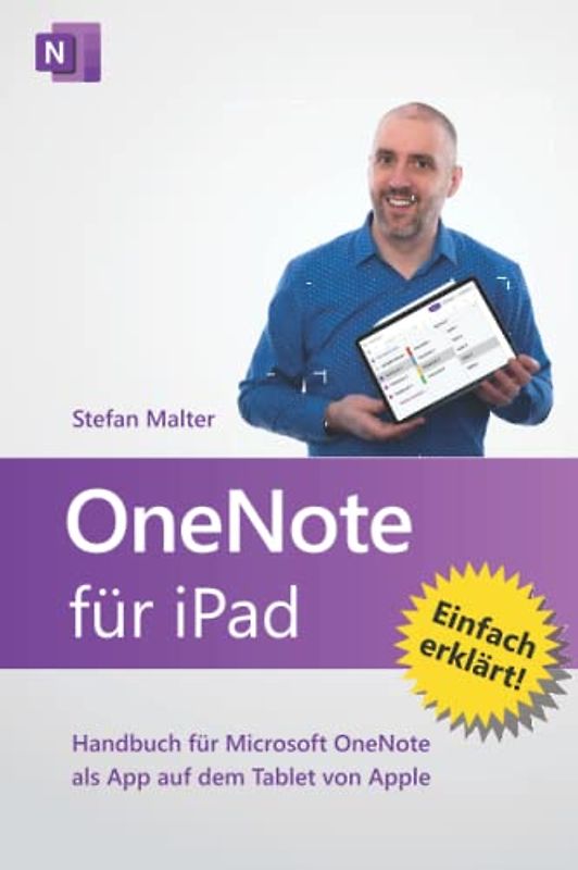 OneNote für iPad: Handbuch für Microsoft OneNote als App auf dem Tablet von Apple