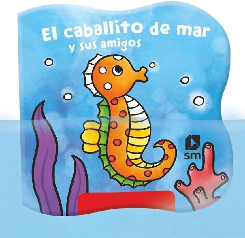 El caballito de mar y sus amigos
