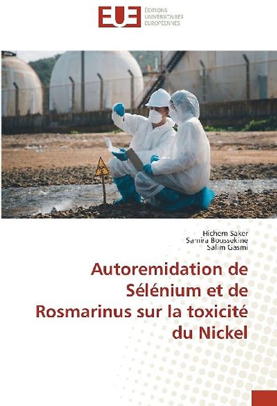 Autoremidation de Sélénium et de Rosmarinus sur la toxicité du Nickel