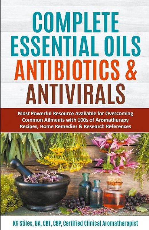 Complete Essential Oil Antibiotics & Antivirals