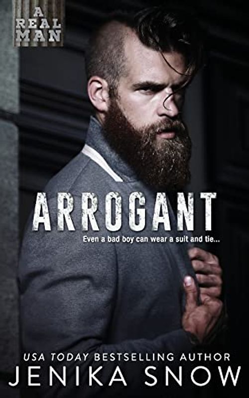 Arrogant (A Real Man, Band 6)