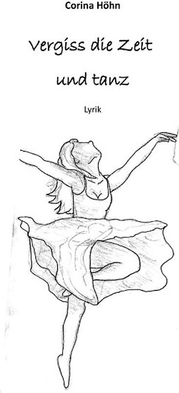 Vergiss die Zeit und tanz