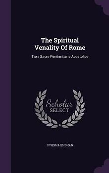 The Spiritual Venality Of Rome