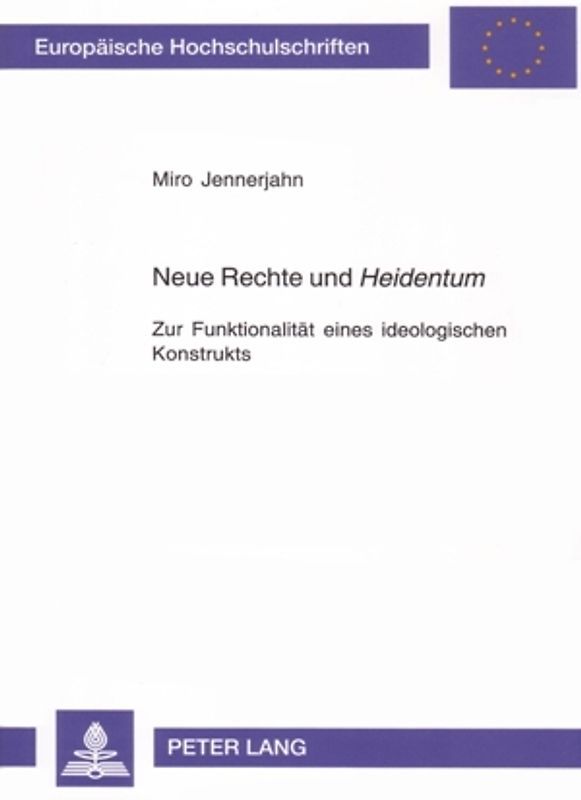 Neue Rechte und «Heidentum»