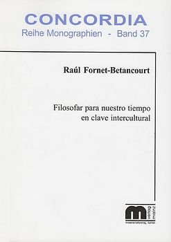Filosofar para nuestro tiempo en clave intercultural