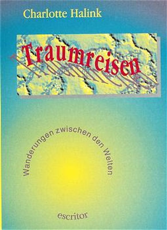 Traumreisen