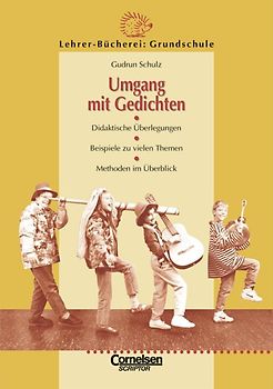 Lehrer-Bücherei: Grundschule / Umgang mit Gedichten