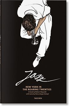 Jazz. New York in the Roaring Twenties