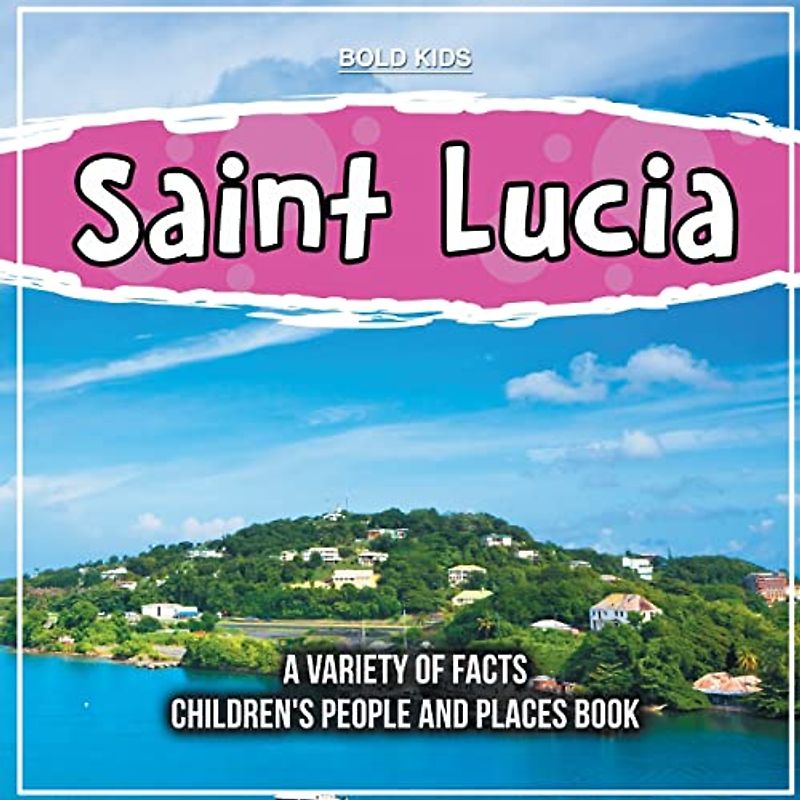 Saint Lucia | Where Exactly Is It?