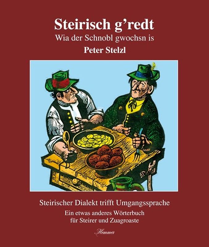 Steirisch g'redt