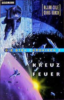 Die Sten-Chroniken / Kreuzfeuer