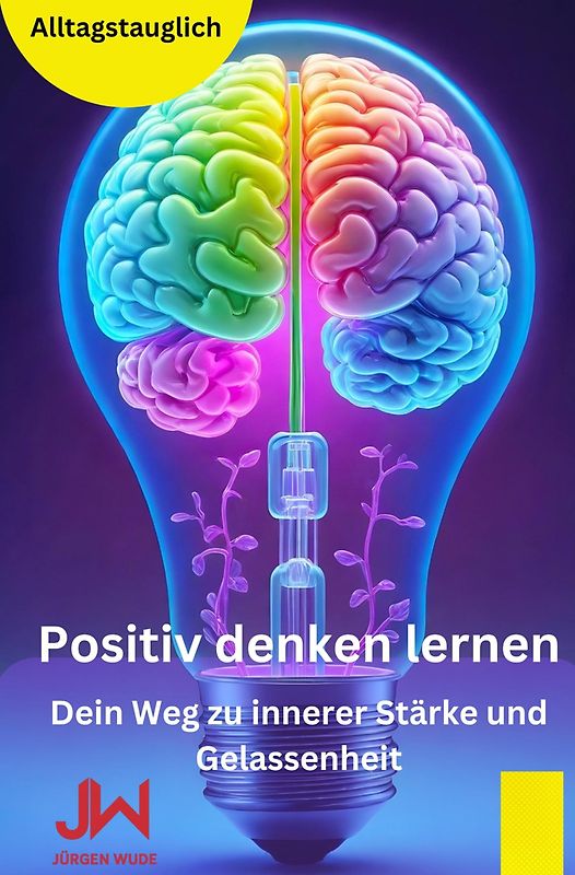 Positiv denken lernen