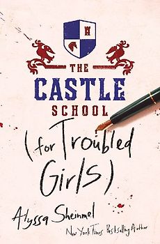 The Castle School (for Troubled Girls)