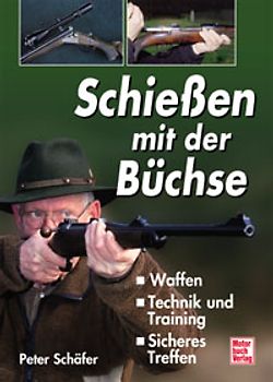 Schiessen mit der Büchse