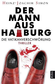 Der Mann aus Hamburg. Die Vatikanverschwörung