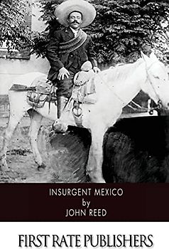 Insurgent Mexico