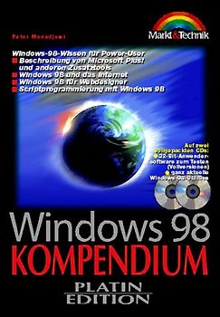 Windows 98 Kompendium - Platin Edition. Windows 98 - Wissen für Power-User