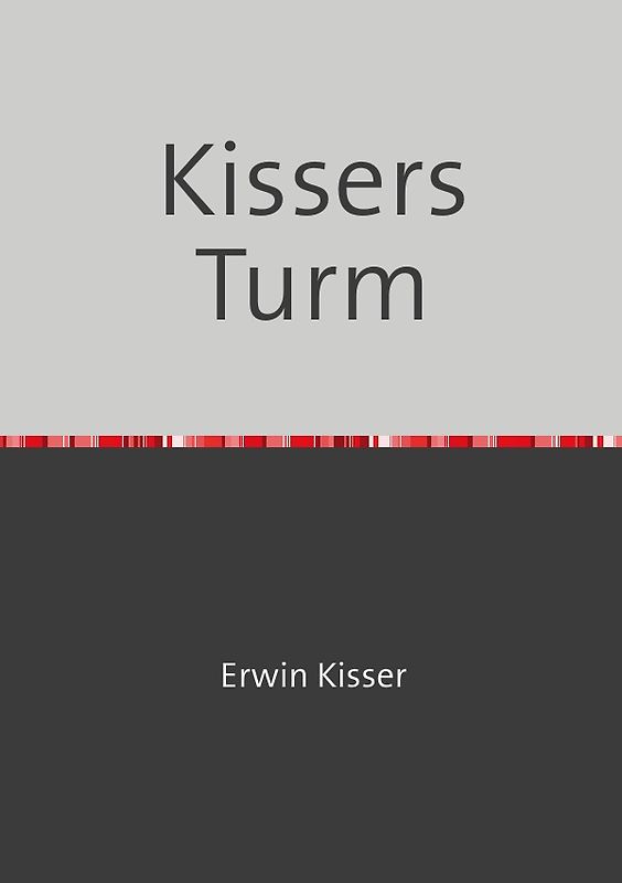 Kissers Turm
