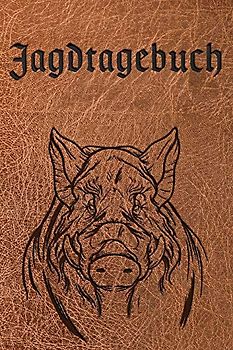Jagdtagebuch I Jagd und Schussbuch: A5 I B5 I 120 Seiten I Organizer I Softcover I Das Schussbuch und Jagdtagebuch zum selbst ausfüllen für alle ... für die Jagd und eine tolle Geschenkidee.