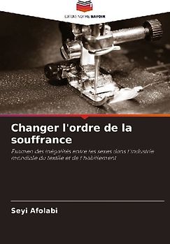 Changer l'ordre de la souffrance