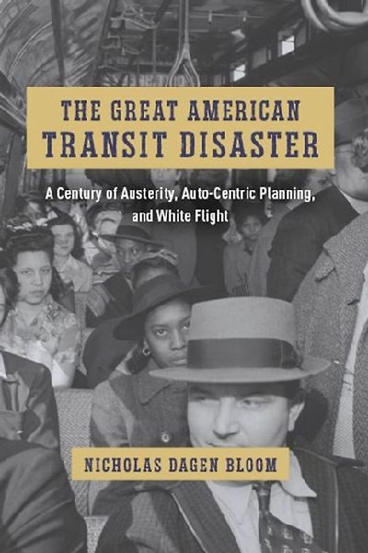 The Great American Transit Disaster