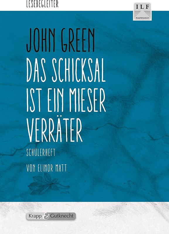 Das Schicksal ist ein mieser Verräter - John Green
