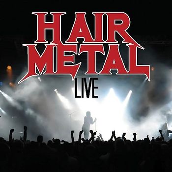 Various - Hair Metal Live