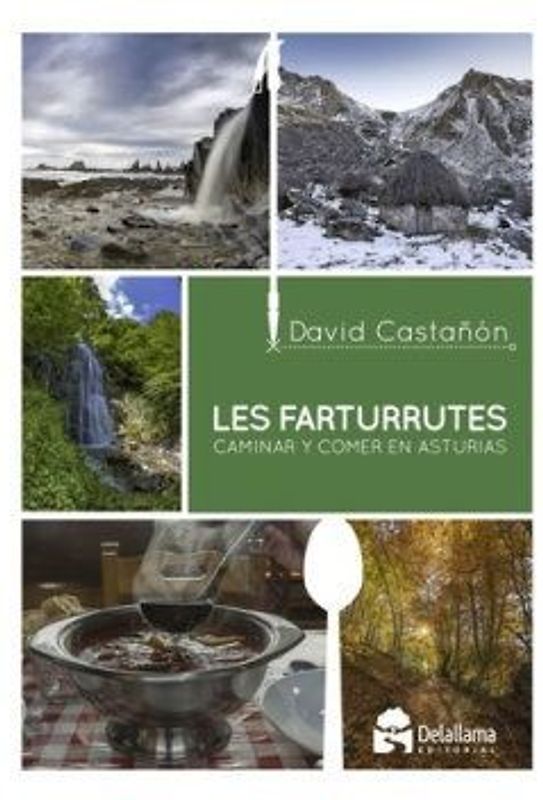 Les Farturrutes. Caminar y comer en Asturias