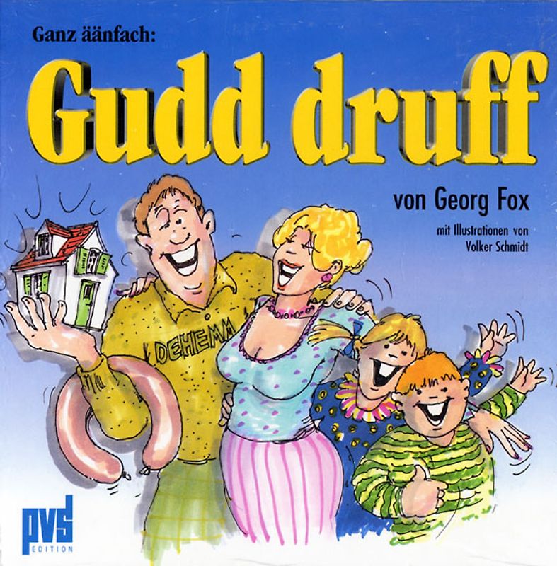 Ganz äänfach: Gudd druff