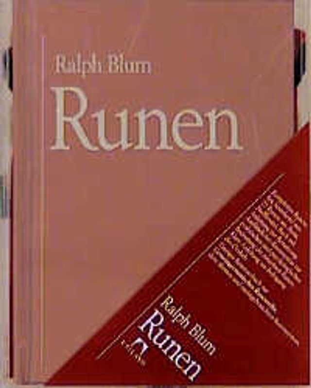 Runen. Anleitung für den Gebrauch und die Interpretation der Gemeingermanischen Runenreihe