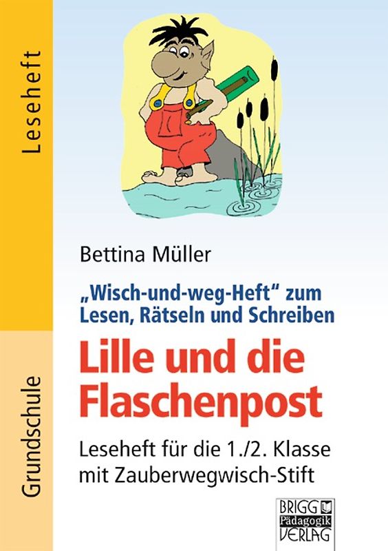 Wisch-und-weg-Hefte zum Lesen, Rätseln und Schreiben / 1./2. Klasse - Lille und die Flaschenpost
