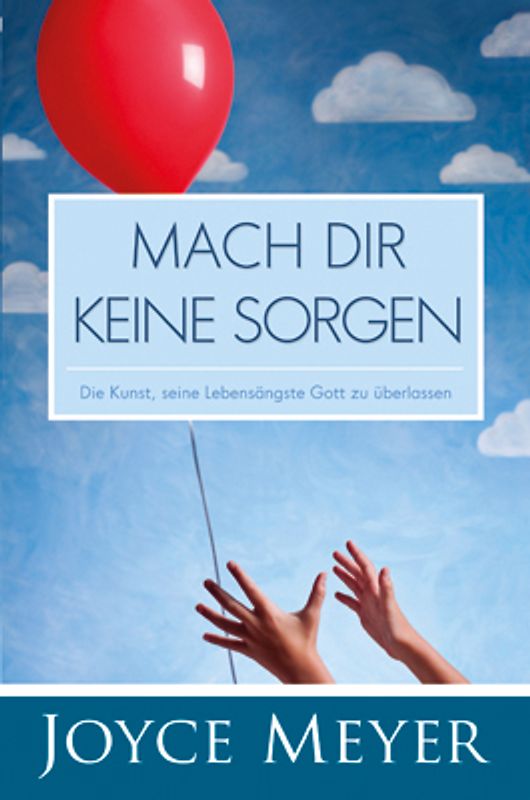 Mach dir keine Sorgen