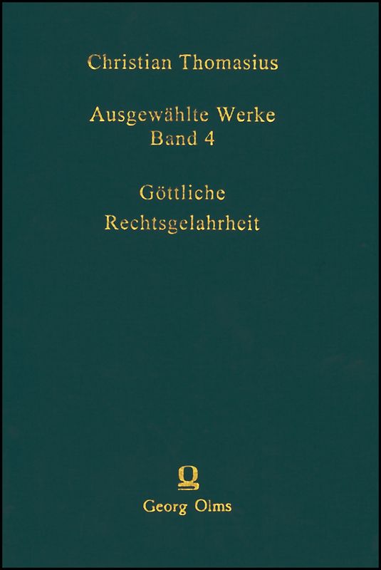 Ausgewählte Werke / Göttliche Rechsgelahrheit