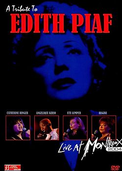 Various - A Tribute to Edith Piaf - Live at Montreux 2004