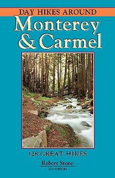 Day Hikes Around Monterey and Carmel