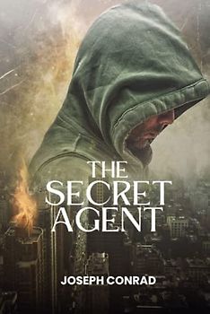The Secret Agent: A Simple Tale