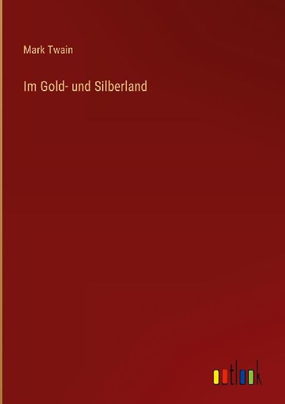 Im Gold- und Silberland