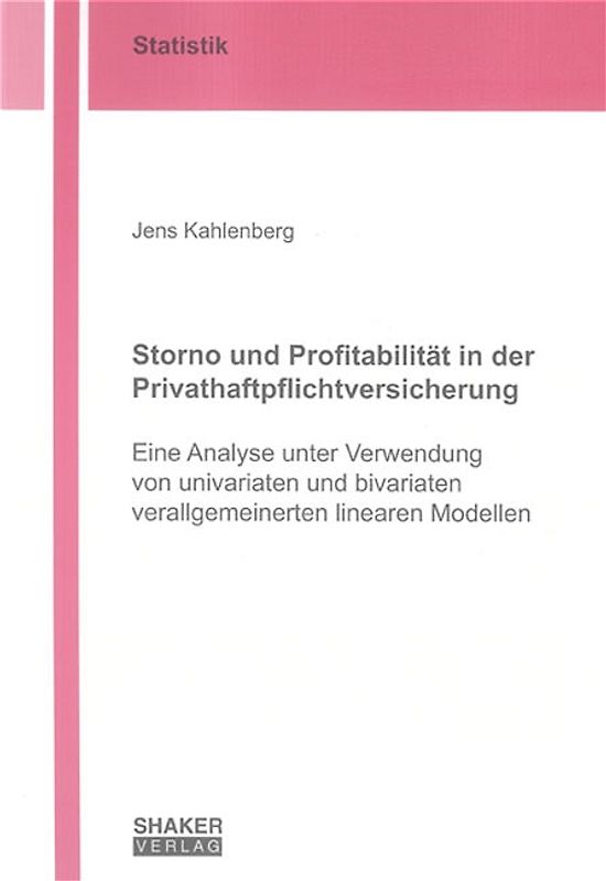 Storno und Profitabilität in der Privathaftpflichtversicherung