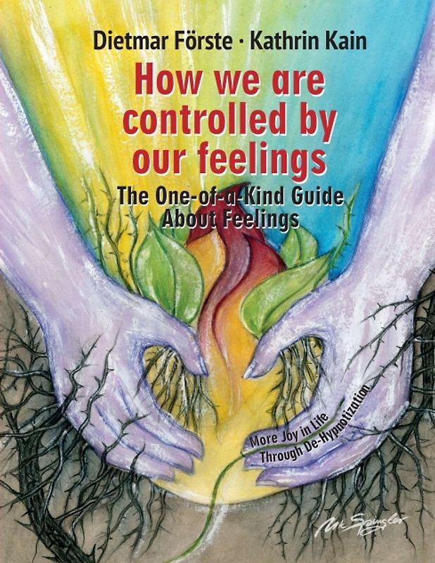 How we are controlled by our feelings