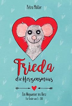 Frieda die Herzensmaus