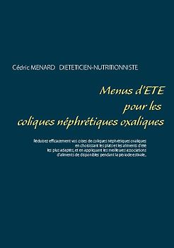 Menus d'été pour les coliques néphrétiques oxaliques