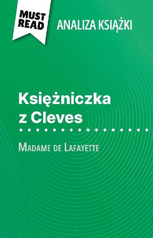 Ksi¿¿niczka z Cleves ksi¿¿ka Madame de Lafayette (Analiza ksi¿¿ki)