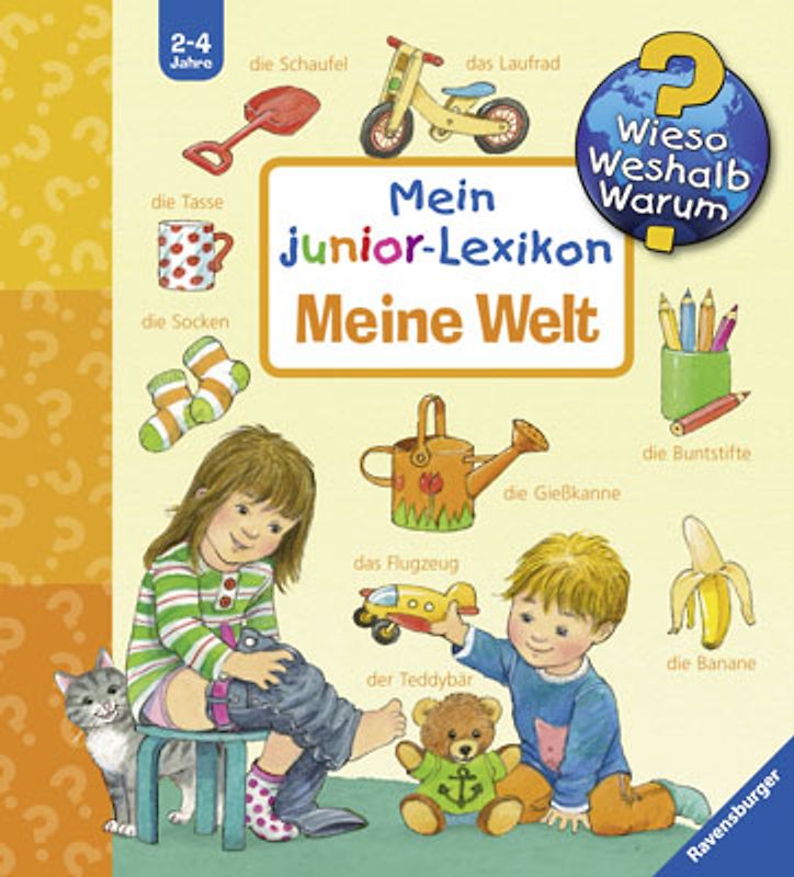 Wieso? Weshalb? Warum? Sonderband - Mein junior-Lexikon: Meine Welt