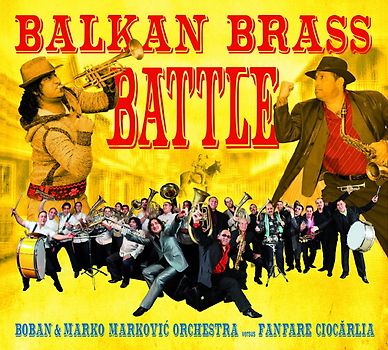 Fanfare Ciocarlia - Balkan Brass Battle